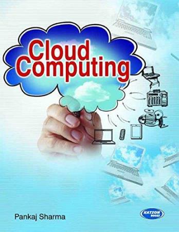 Book cover number 1 for Cloud Computing written by Pankaj Sharma published by S. K. Kataria & Sons