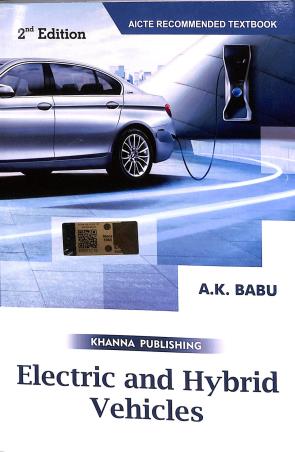 Book cover number 1 for Electric And Hybrid Vehicles written by A. K. Babu published by Khanna Book Publishing Co. (P) Ltd.