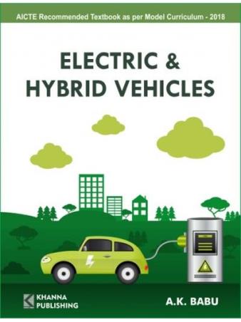 Book cover number 1 for Electric & Hybrid Vehicles written by A. K. Babu published by Khanna Book Publishing Co. (P) Ltd.
