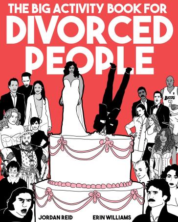 Book cover number 1 for The Big Activity Book For Divorced People written by Jordan Reid, Erin Williams published by Tarcher Perigee
