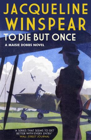 Book cover number 1 for To Die But Once written by Jacqueline Winspear published by Allison & Busby