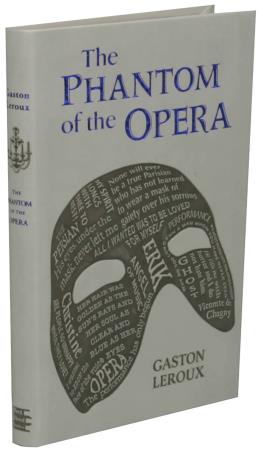Book cover number 1 for The Phantom Of The Opera written by Gaston Leroux published by Silver Dolphin Books