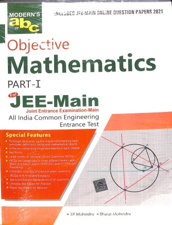 Book cover number 1 for Modern's abc Of Objective Mathematics For JEE-Main Part 1 & 2 (2021) written by J. P. Mohindru, Bharat Mohindru published by Modern Publishers