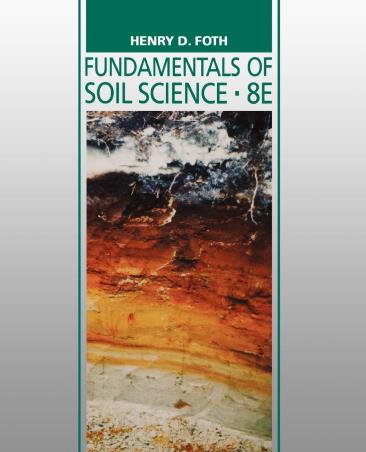 Book cover number 1 for Fundamentals Of Soil Science written by Henry D. Foth published by John Wiley & Sons