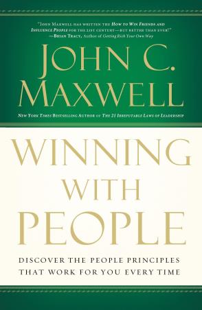 Book cover number 1 for Winning With People : Discover The People Principles That Work For You Every Time written by John C. Maxwell published by Harper Collins Publishers