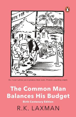 Book cover number 1 for The Common Man Balances His Budget  (Birth Centenary Edition) written by R. K. Laxman published by Penguin Books