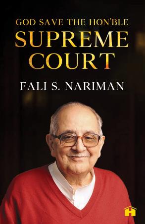 Book cover number 1 for God Save The Hon'ble Supreme Court written by Fali S. Nariman published by Hay House