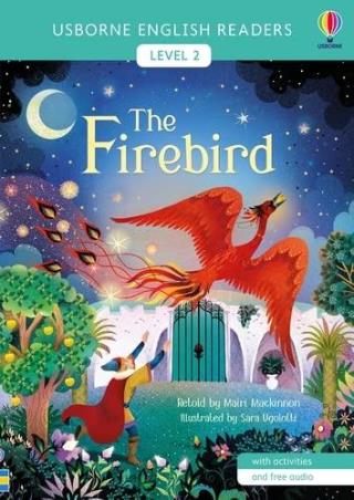 Book cover number 1 for Usborne English Readers : The Firebird (Level 2) written by Mairi MacKinnon published by Usborne