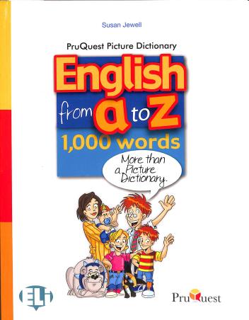 Book cover number 1 for PruQuest Picture Dictionary English From A To Z 1000 Words written by Susan Jewell published by Pruquest Learning