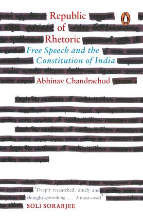 Book cover number 1 for Republic Of Rhetoric : Free Speech And The Constitution Of India written by Abhinav Chandrachud published by Penguin Books