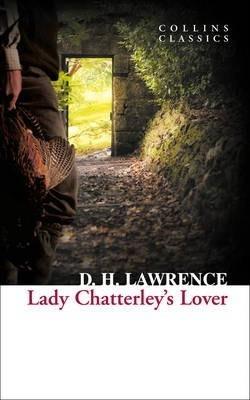 Book cover number 1 for Lady Chatterley's Lover (Collins Classics) written by D. H. Lawrence published by Harper Collins Publishers