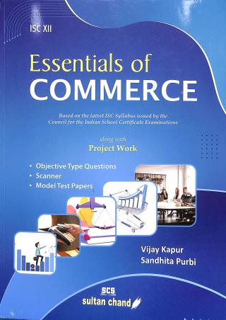 Book cover number 1 for Essentials Of Commerce ISC 12 written by Vijay Kapur published by Sultan Chand & Sons (P) Ltd