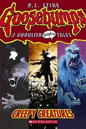 Book cover number 1 for Goosebumps Graphix 1 : Creepy Creatures Volume 1 written by R. L. Stine published by Scholastic