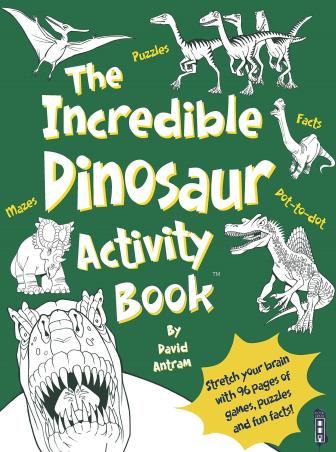 Book cover number 1 for The Incredible Dinosaur Activity Book written by David Antram published by Salariya Book Company Ltd
