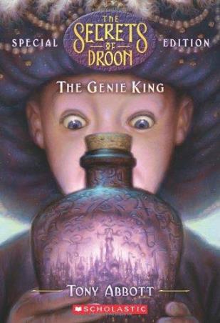 Book cover number 1 for The Secrets Of Droon 07 : The Genie King written by Tony Abbott published by Scholastic