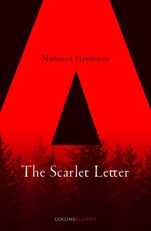 Book cover number 1 for The Scarlet Letter (Collins Classics) written by Nathaniel Hawthorne published by William Collins