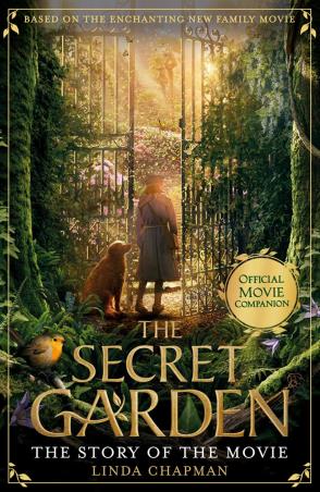 Book cover number 1 for The Secret Garden : The Story Of The Movie written by Linda Chapman published by Harper Collins Publishers