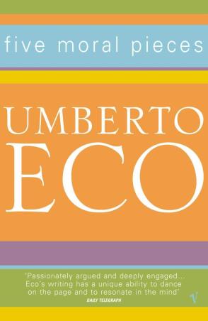 Book cover number 1 for Five Moral Pieces written by Umberto Eco published by Vintage