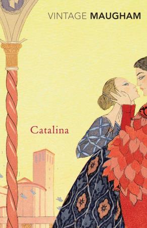 Book cover number 1 for Catalina written by W. Somerset Maugham published by Vintage