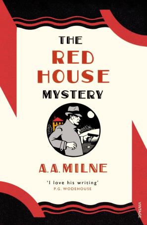Book cover number 1 for The Red House Mystery (Vintage Classics) written by A. A. Milne published by Vintage