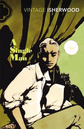 Book cover number 1 for A Single Man written by Christopher Isherwood published by Vintage