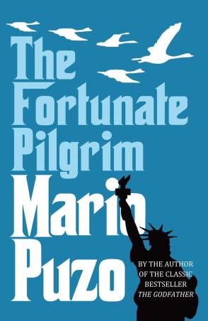 Book cover number 1 for The Fortunate Pilgrim written by Mario Puzo published by Arrow Books