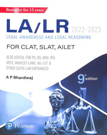 Book cover number 1 for Legal Awareness And Legal Reasoning 2022-2023 For CLAT/SLAT/AILET written by A. P. Bhardwaj published by Pearson Education