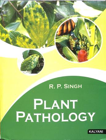 Book cover number 1 for Plant Pathology written by R. P. Singh published by Kalyani Publishers
