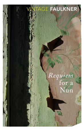 Book cover number 1 for Requiem For A Nun written by William Faulkner published by Vintage