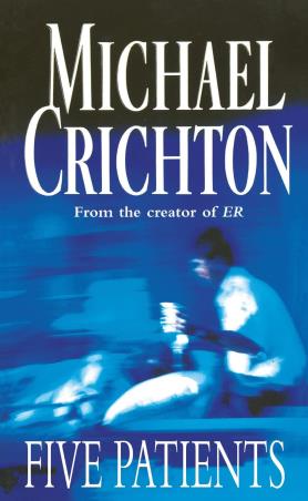 Book cover number 1 for Five Patients written by Michael Crichton published by Cornerstone