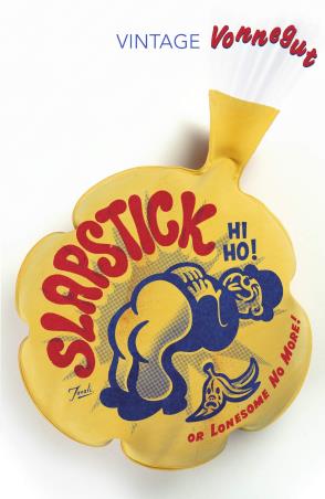 Book cover number 1 for Slapstick Or Lonesome No More! written by Kurt Vonnegut published by Vintage