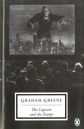 Book cover number 1 for The Captain And The Enemy written by Graham Greene published by Penguin Classics