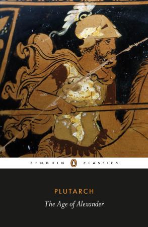 Book cover number 1 for The Age Of Alexander (Penguin Classics) written by Plutarch published by Penguin Classics