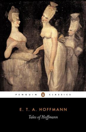 Book cover number 1 for Tales Of Hoffmann (Penguin Classics) written by E. T. A. Hoffmann published by Penguin Classics
