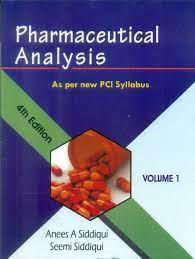 Book cover number 1 for Pharmaceutical Analysis Volume 1 written by Seemi Siddiqui, Anees A. Siddiqui published by CBS Publishers & Distributors Pvt. Ltd.