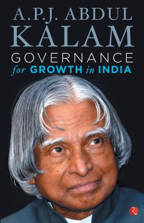 Book cover number 1 for Governance For Growth In India written by A. P. J. Abdul Kalam published by Rupa Publications India