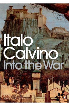 Book cover number 1 for Into The War (Penguin Modern Classics) written by Italo Calvino published by Penguin Modern Classics