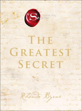 Book cover number 1 for The Greatest Secret written by Rhonda Byrne published by Thorsons