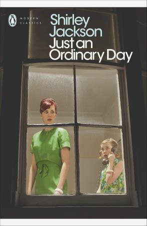 Book cover number 1 for Just An Ordinary Day (Penguin Modern Classics) written by Shirley Jackson published by Penguin Classics