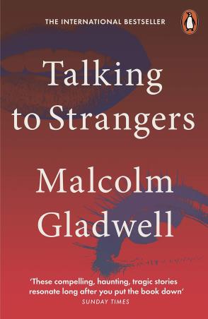 Book cover number 1 for Talking To Strangers written by Malcolm Gladwell published by Penguin Books