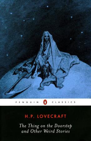 Book cover number 1 for The Thing On The Doorstep And Other Weird Stories (Penguin Classics) written by H. P. Lovecraft published by Penguin Classics