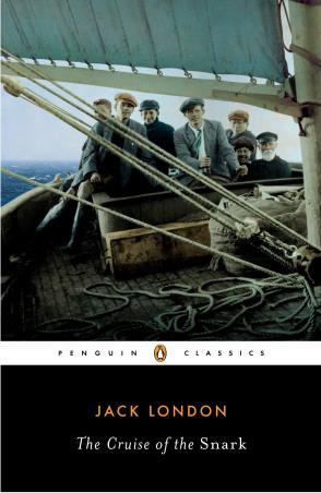 Book cover number 1 for The Cruise Of The Snark (Penguin Classics) written by Jack London published by Penguin Classics