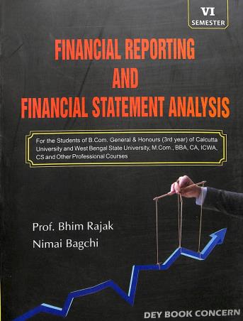 Book cover number 1 for Financial Reporting And Financial Statement Analysis written by Nimai Bagchi, Bhim Rajak published by Dey Book Concern