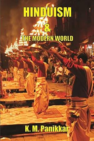 Book cover number 1 for Hinduism & The Modern World written by K. M. Panikkar published by Life Span Publishers & Distributors
