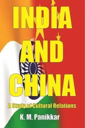 Book cover number 1 for India And China : A Study Of Cultural Relations written by K. M. Panikkar published by Life Span Publishers & Distributors
