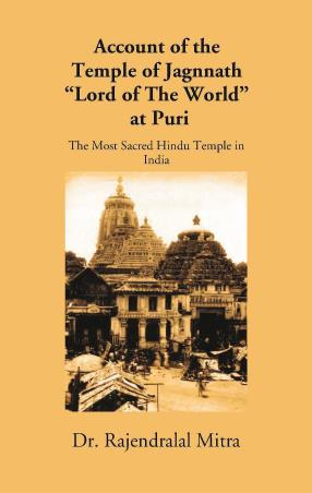 Book cover number 1 for Account Of The Temple Of Jagannath “Lord Of The World” At Puri written by Rajendralal Mitra published by Gyan Publishing House