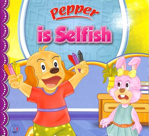 Book cover number 1 for Pepper Is Selfish written by NA published by LDS Marketing