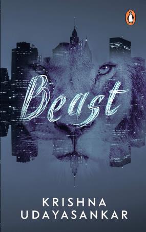 Book cover number 1 for Beast written by Krishna Udayasankar published by Penguin Books