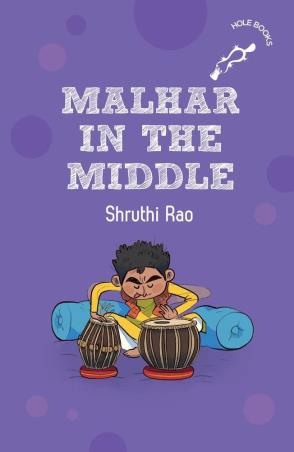 Book cover number 1 for Malhar In The Middle written by Shruthi Rao published by Duckbill
