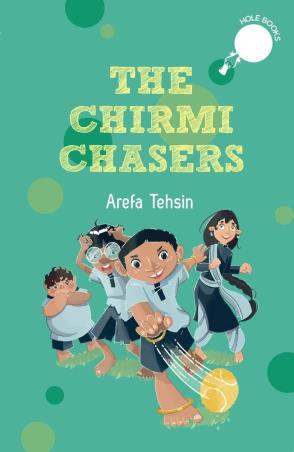 Book cover number 1 for The Chirmi Chasers written by Arefa Tehsin published by Penguin Books
